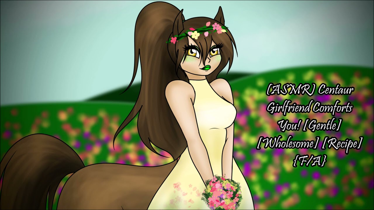 (ASMR) Centaur Girlfriend Comforts You! [Monster Girl] [Gentle] [Wholesome] [Calming] [Recipe] {F/A}