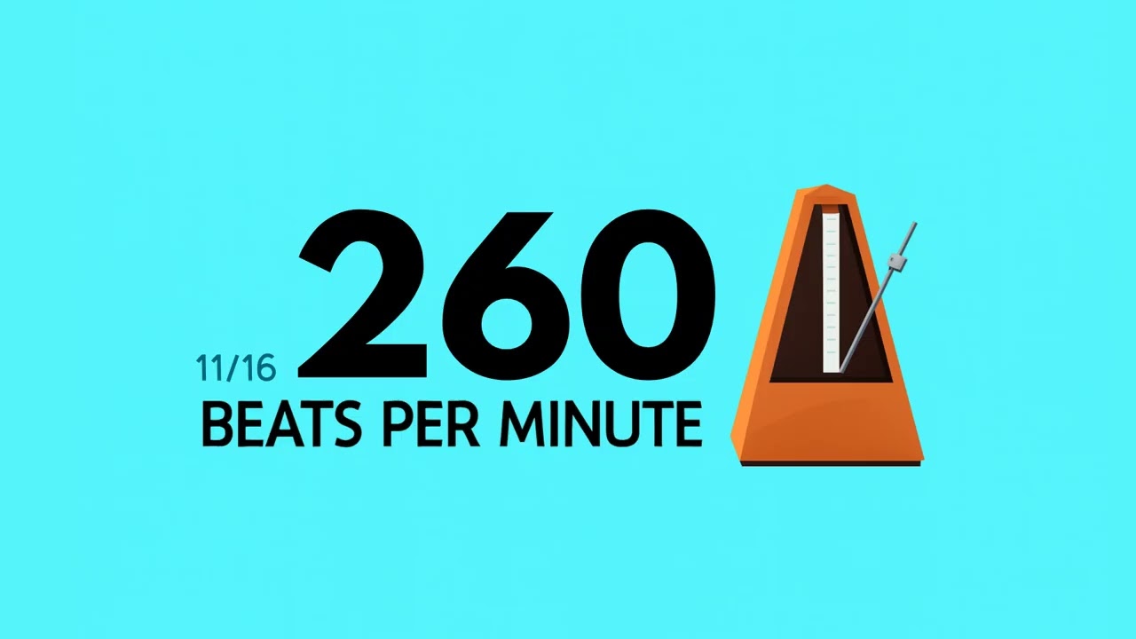 260 BPM 11/16 Metronome