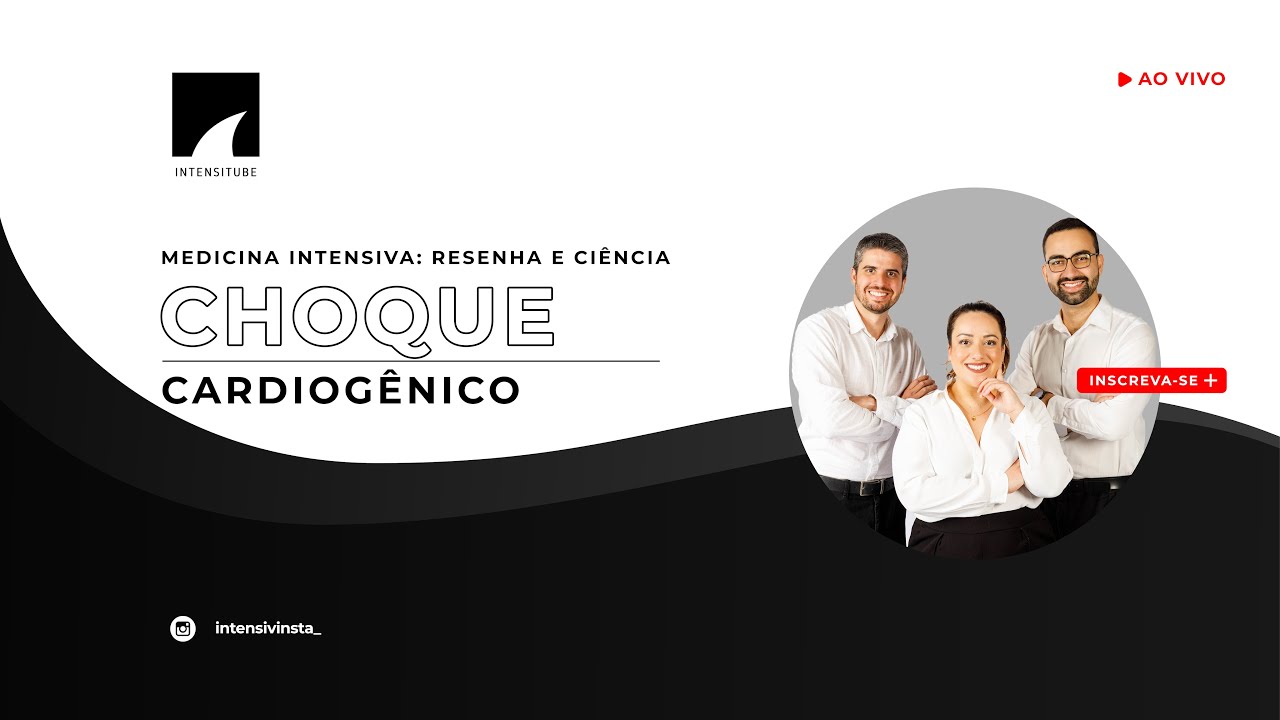 Medicina Intensiva: resenha e ciência ( Choque cardiogênico)