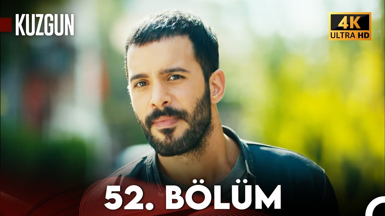 Kuzgun 52. Bölüm (4K Ultra HD)