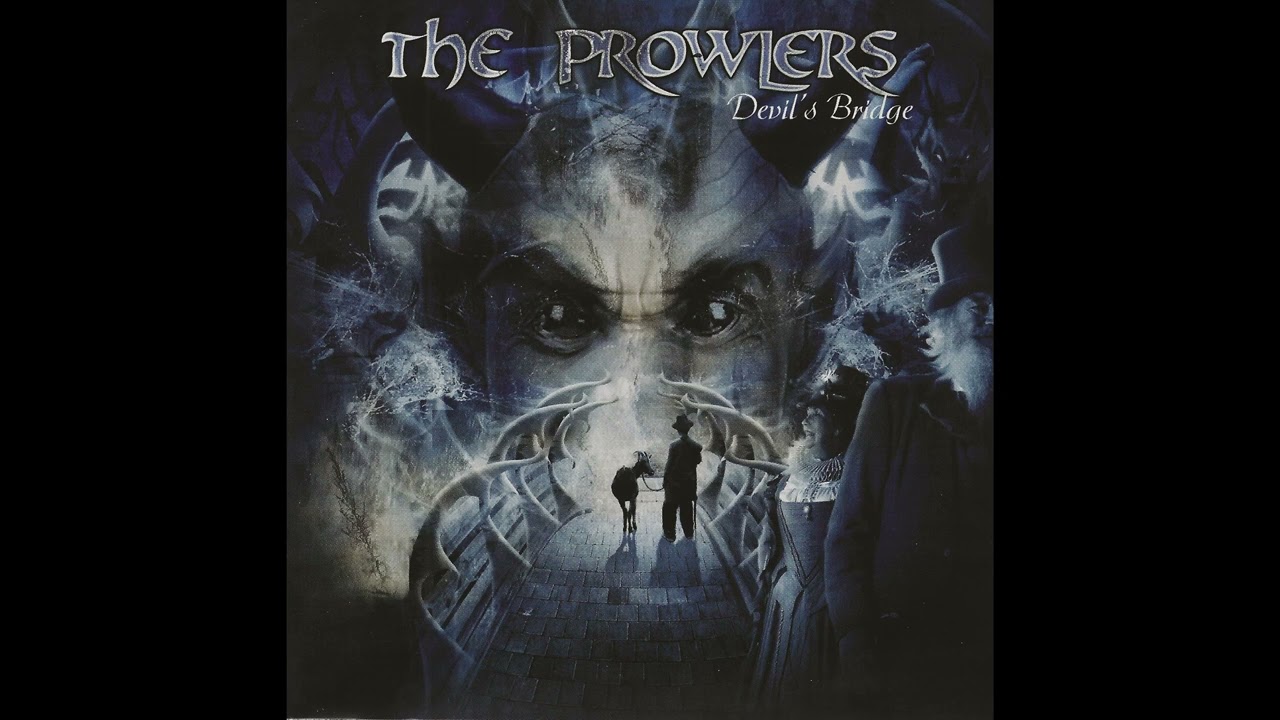 The Prowlers   Devil's Bridge Full Album