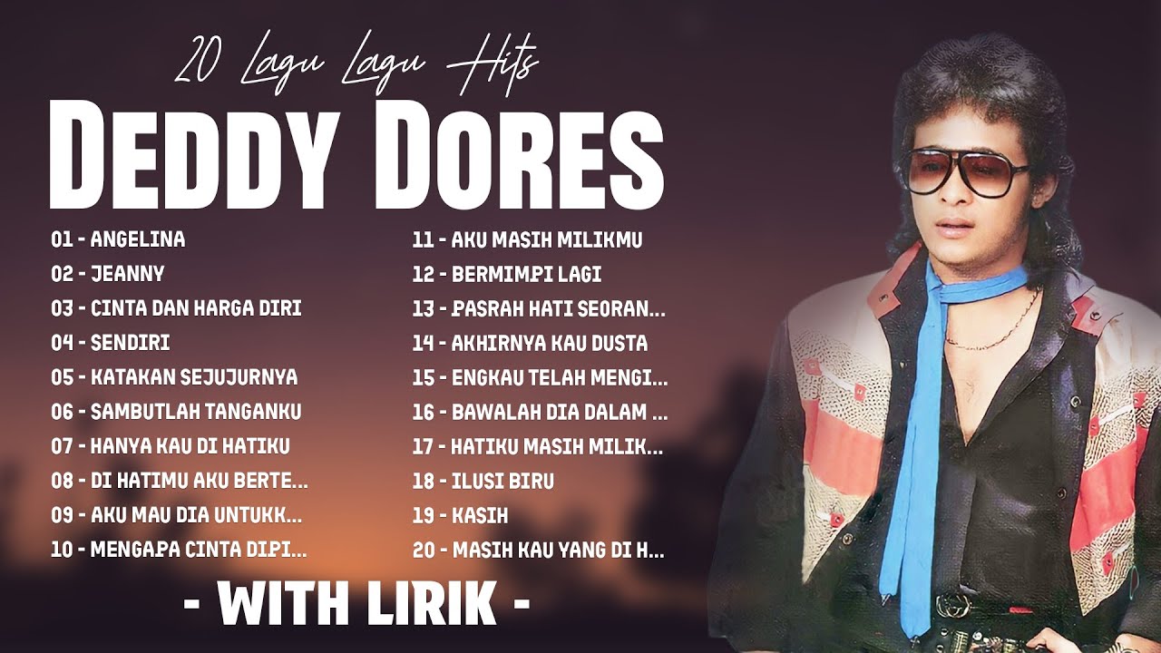 Deddy Dores Full Album - 20 Lagu Lagu Hits Deddy Dores | Lagu Hits Nostalgia 80-90an Terpopuler