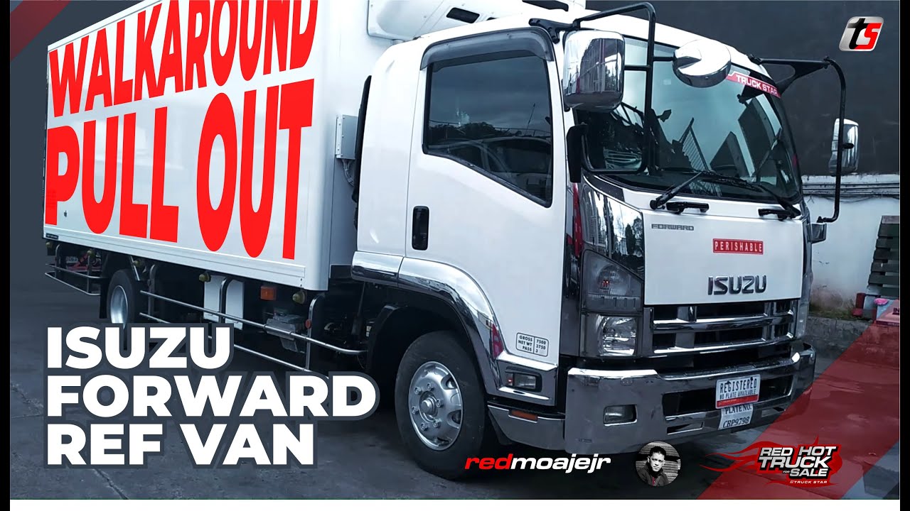 Isuzu Forward Ref Van | Client Update | Unit Pull Out | Classic Baker