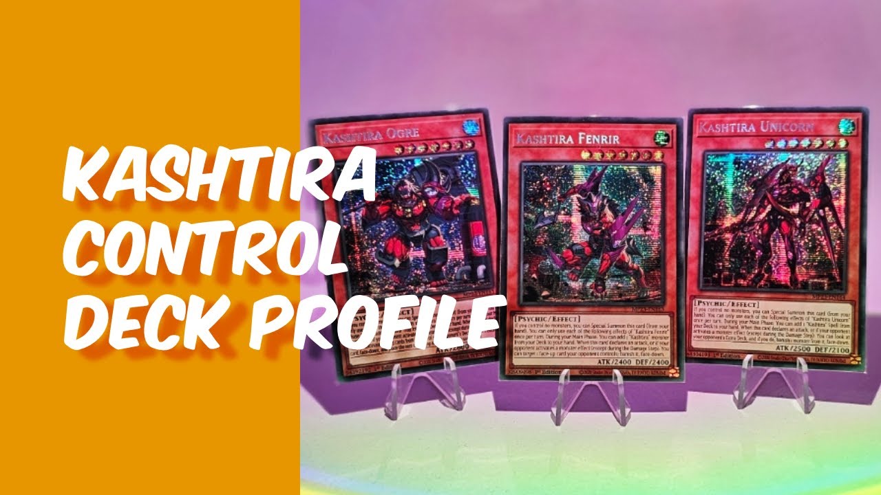 KASHTIRA CONTROL DECK PROFILE + COMBO