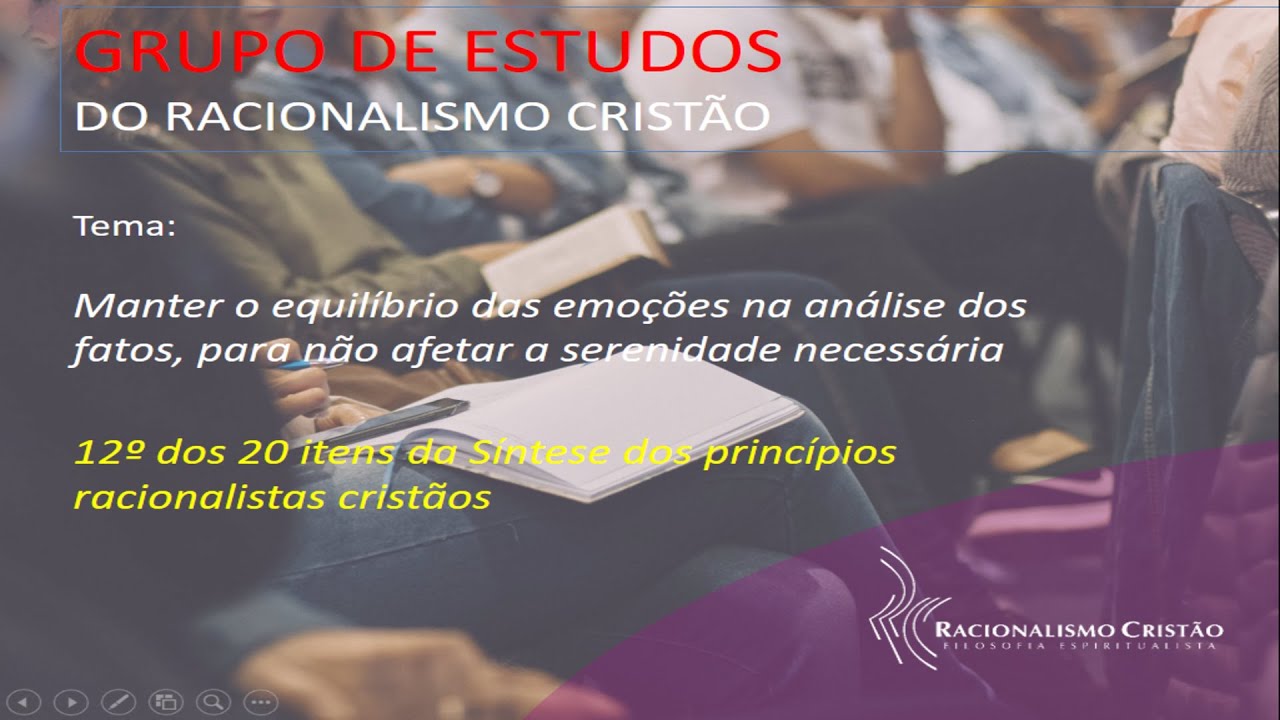 G.E.R.C. - Manter o equilíbrio das emoções na análise dos fatos, p/ ñ afetar a serenidade necessária