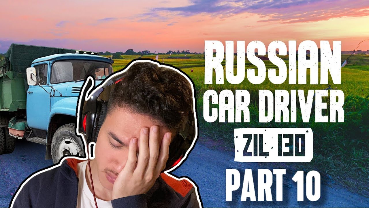HITCHHICKERS AND ANNOYING CRASHES!! | Russian Car Driver Zil 130 - Part 10