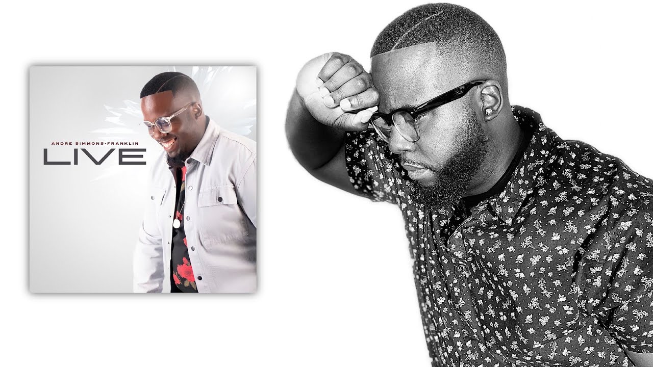 I BELONG TO YOU & YAHWEH ANDRE SIMMONS FRANKLIN By EydelyWorshipLivingGodChannel
