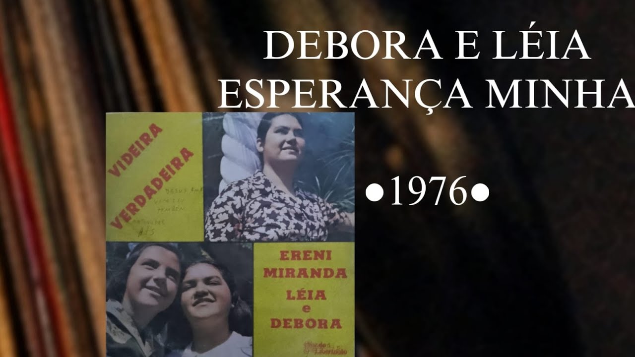Debora e Léia - Esperança Minha (Vinil 1976)