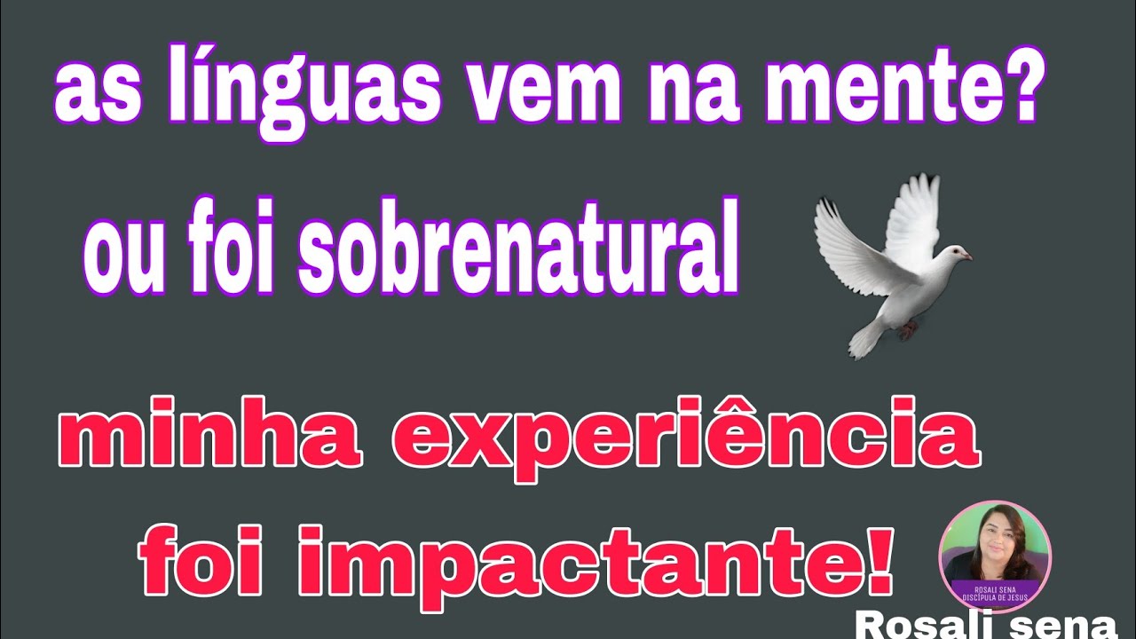As línguas vei na mente ou foi algo sobrenatural?minha experiência #batismocomoespíritosanto