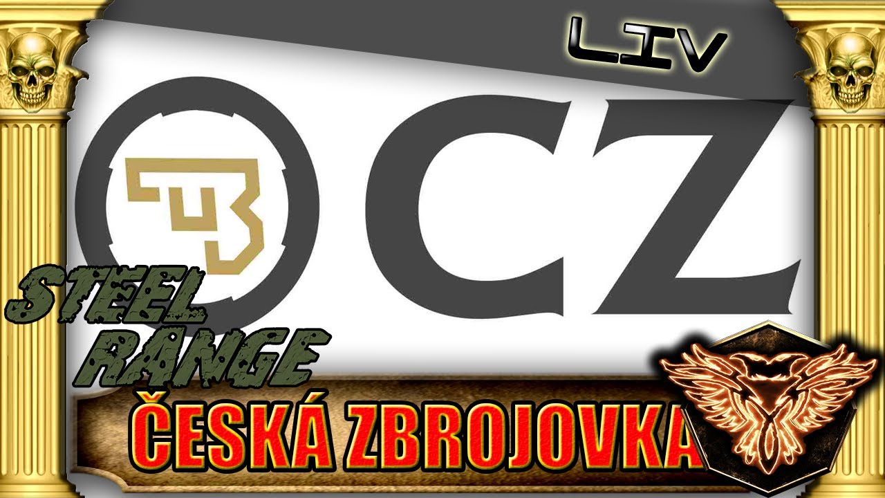 Steel Range Epizoda 3 - Česká Zbrojovka Uherský Brod
