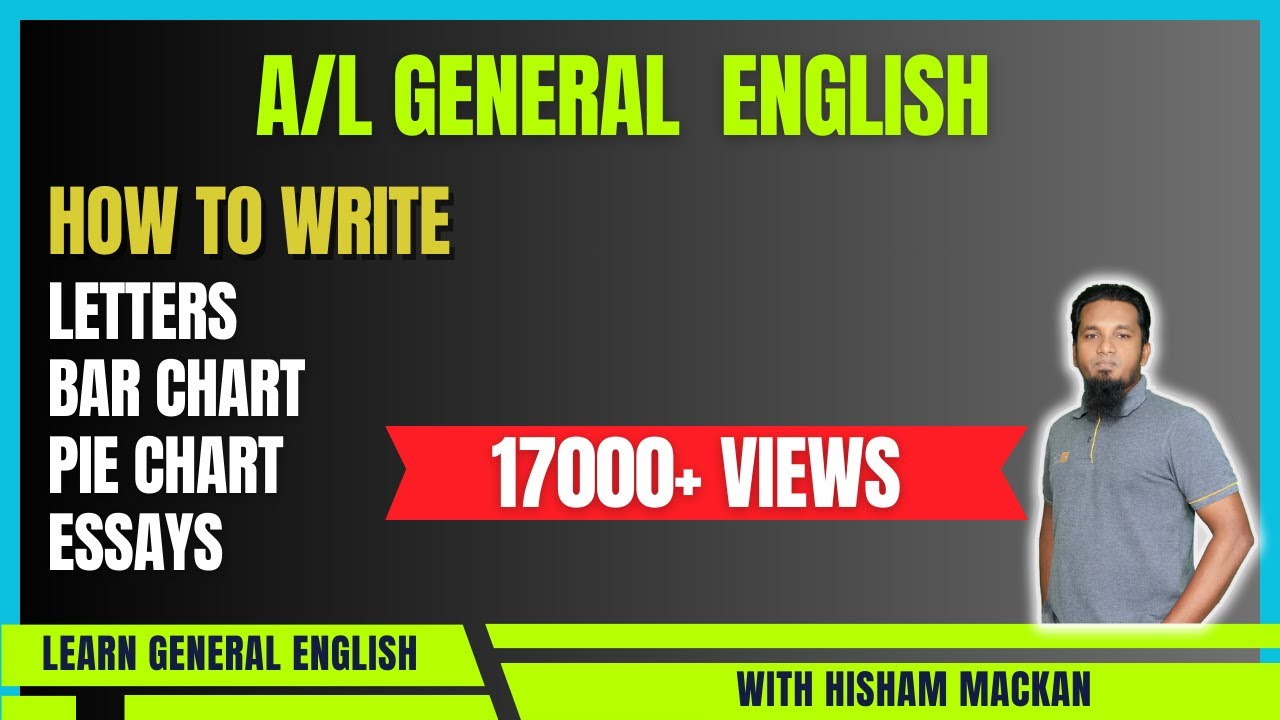 A/L General English | Essays, Bar/Pie Chart Description and Letter Writing | Tamil Explanation