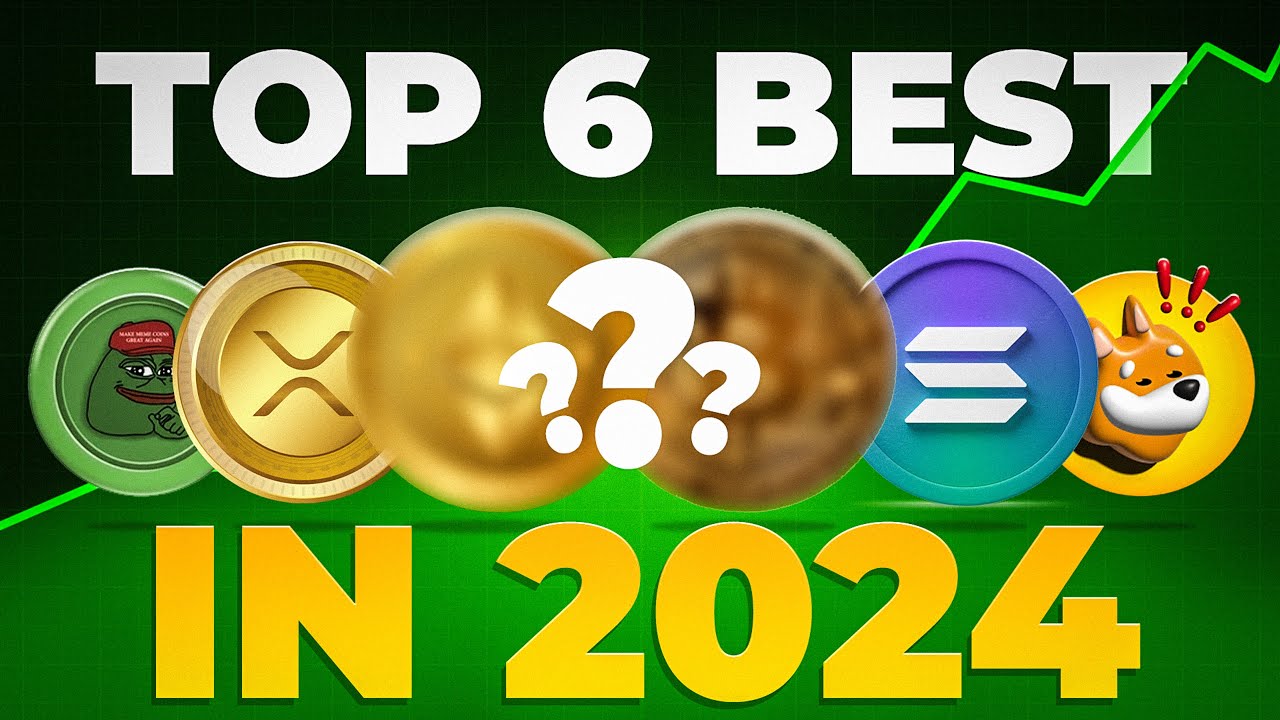 Top 6 Coins to Watch in 2024 | Best Cryptocurrencies for Investment and Growth!