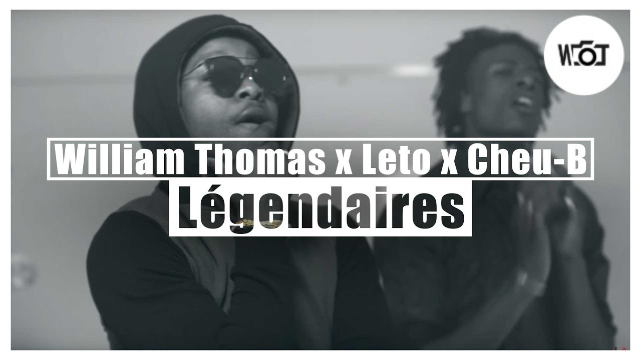 William Thomas x Leto x Cheu-B - Légendaires