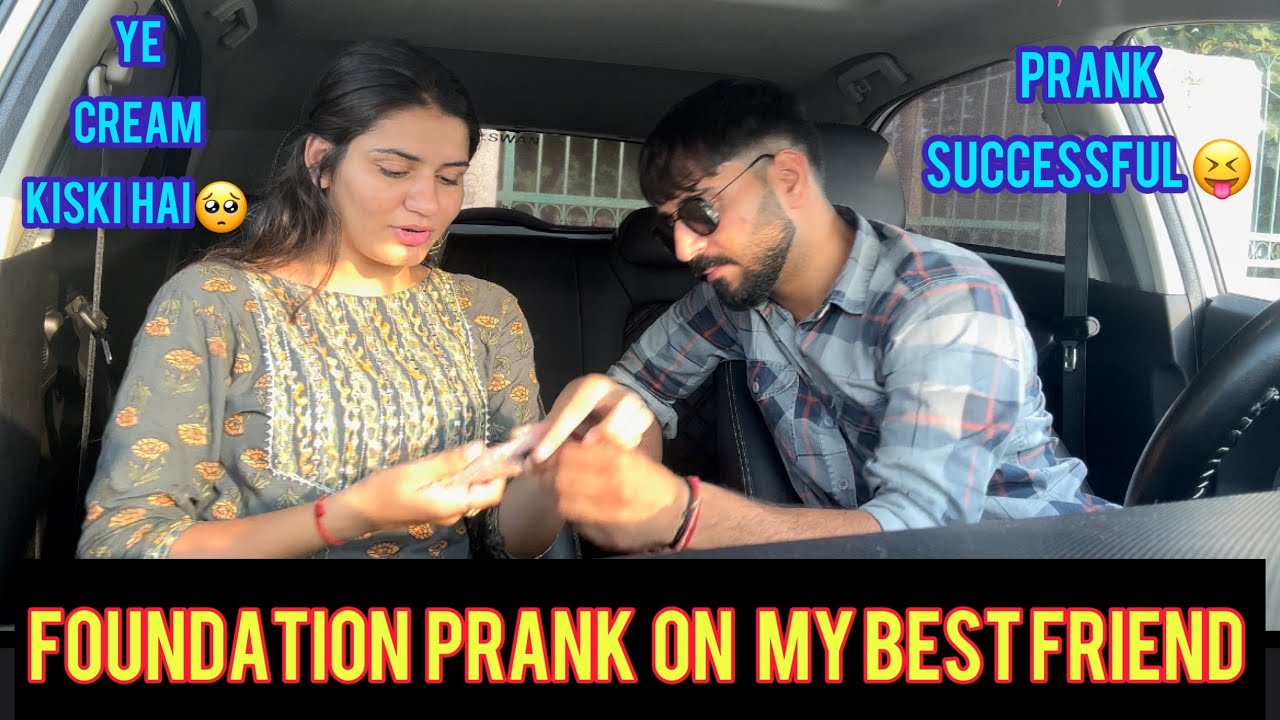 Foundation 👧 prank on my bestfriend |she slapped me 👋🏻 | she got jealous😌