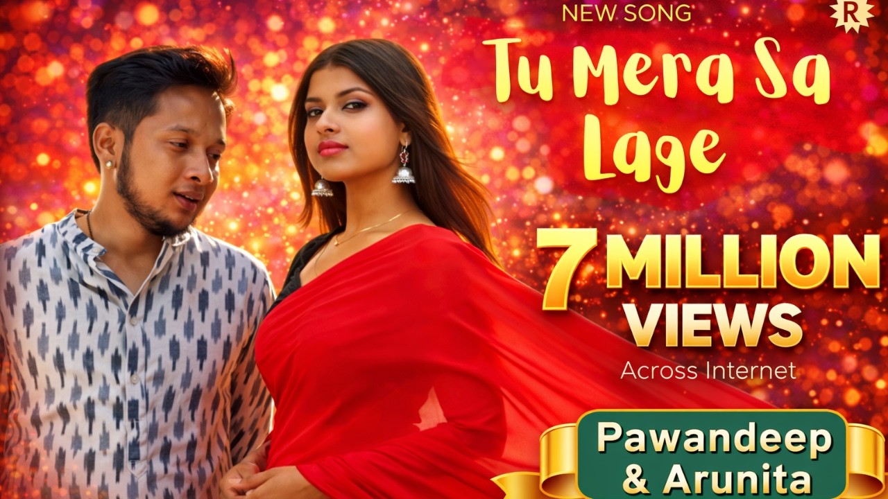 Tu Mera Sa lage | New Song | Pawandeep & Arunita | #arudeep #love