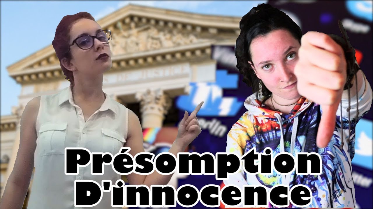 La présomption d’innocence – CYBERJUSTICE #1