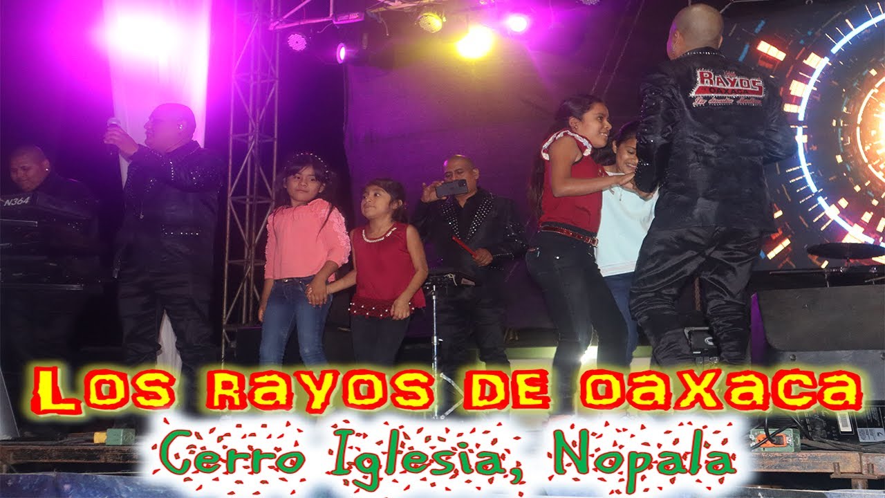 LOS RAYOS DE OAXACA-FERIA ANUAL CERRO IGLESIA 2021 parte 1