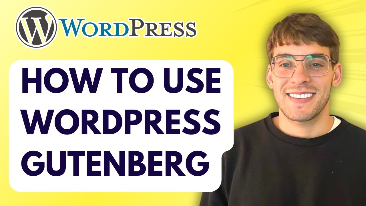 How to Use Wordpress Gutenberg [2026 Full Guide]