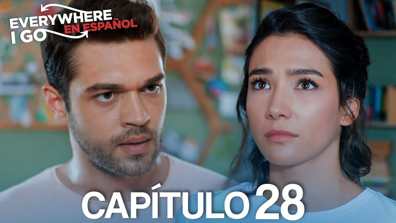 Everywhere I Go Capítulo 28 (en Español)