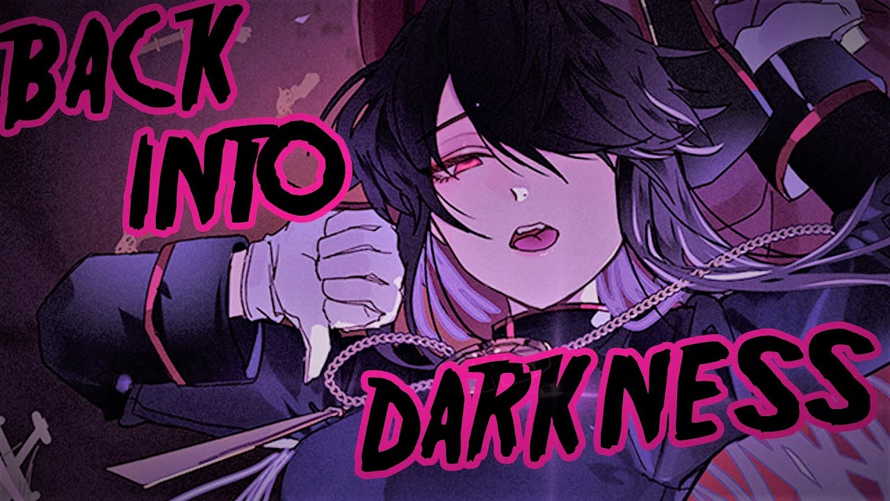 Nightcore - Back into Darkness (lyrics)