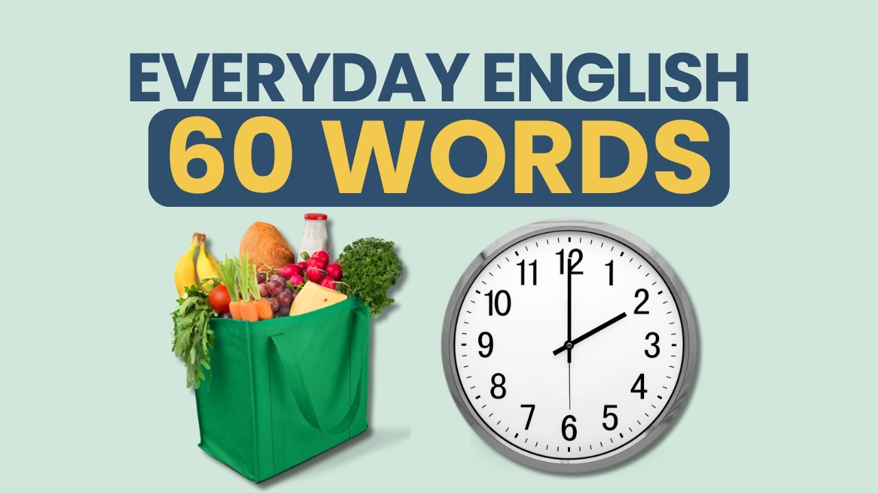Everyday English Vocabulary with Pictures | 60 Common Words
