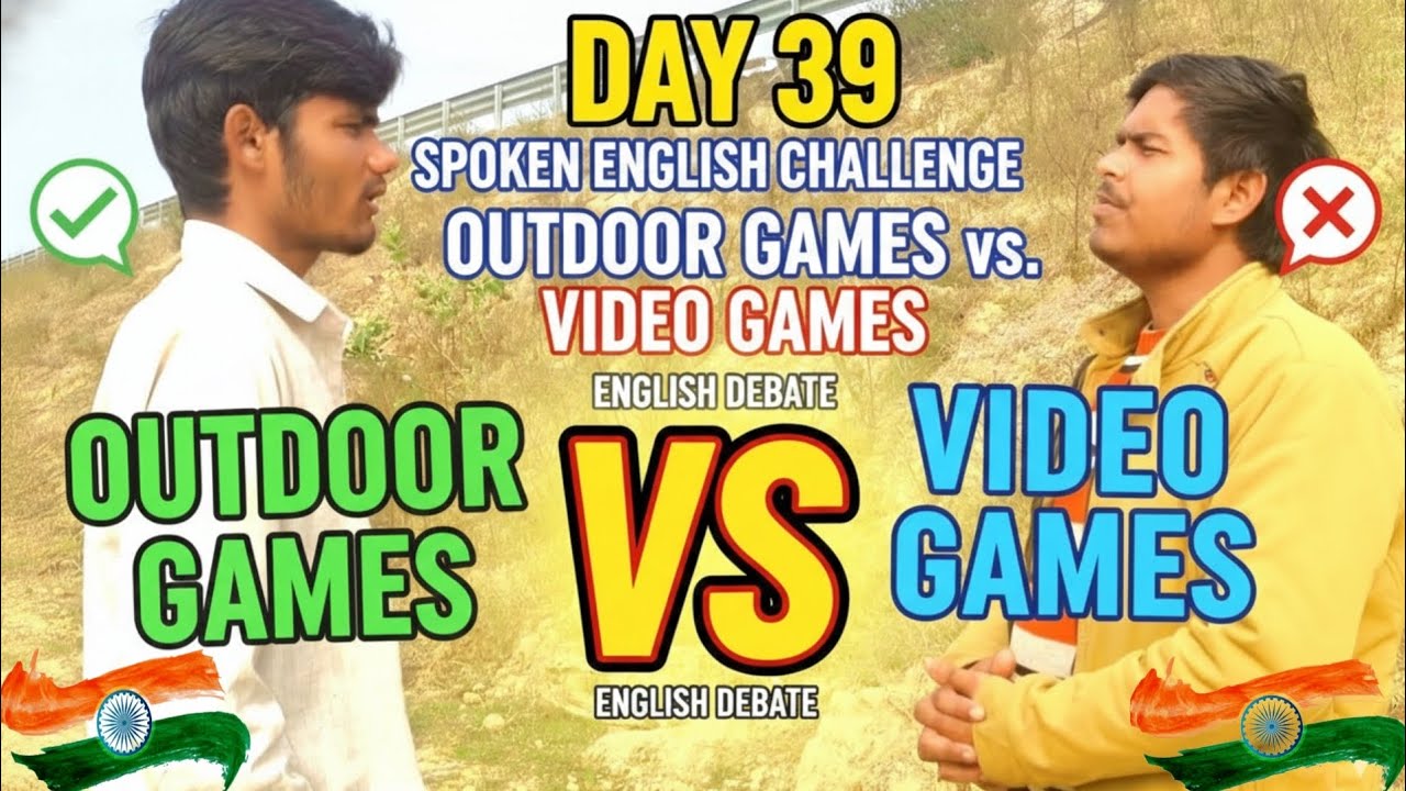 Outdoor Games vs Video Games Debate | Which is Better? 🏃‍♂️🎮 Improve Your English with Debates 
