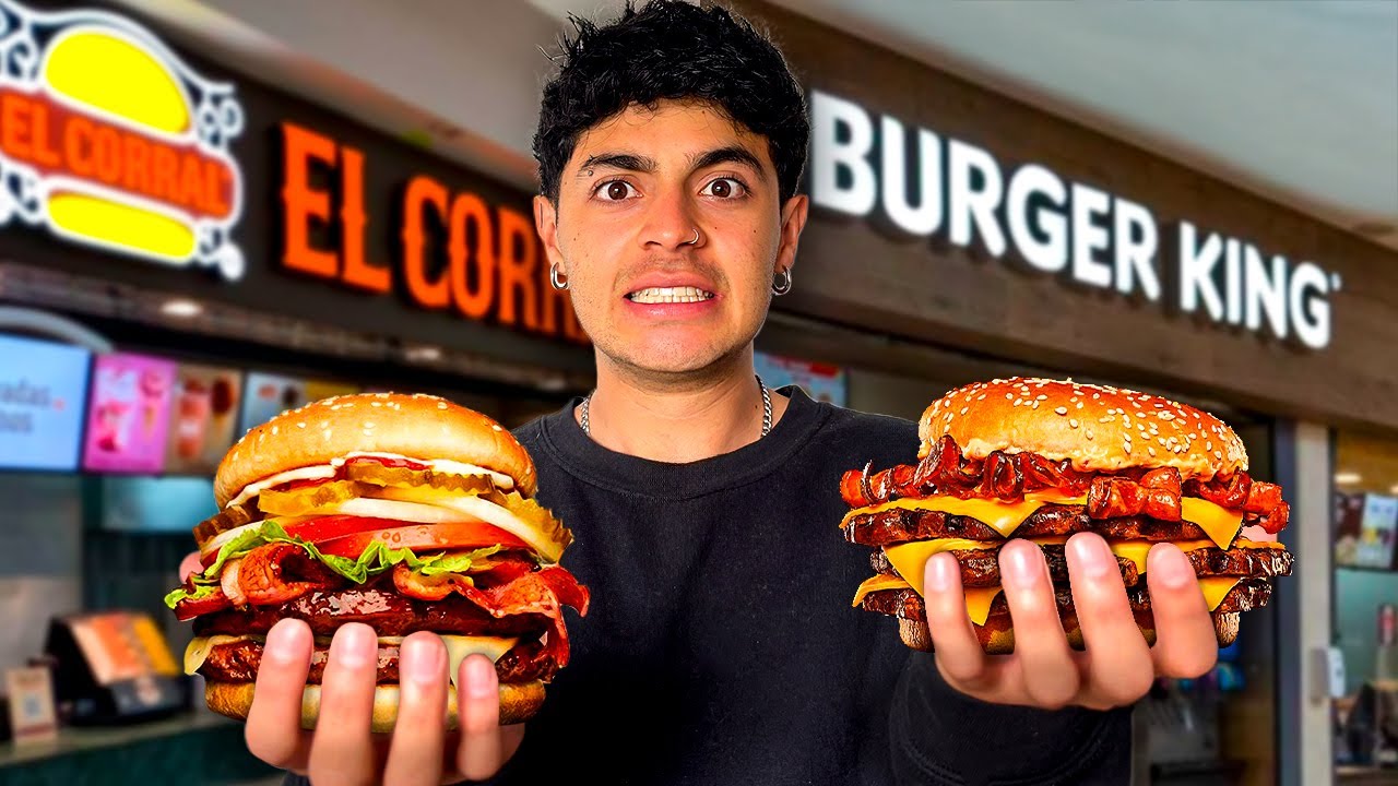El Corral VS Burger King ¿Cual es la mejor hamburguesa?
