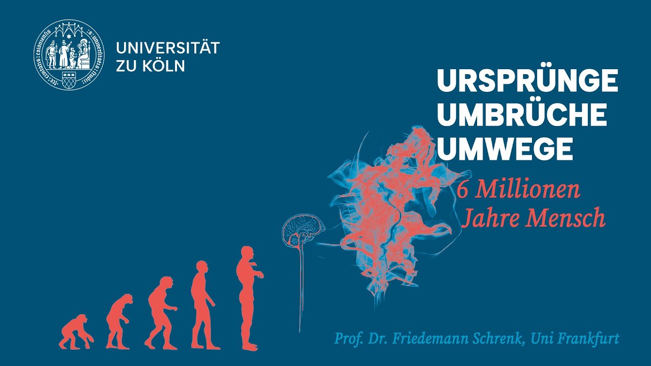 Urspr&uuml;nge, Umbr&uuml;che, Umwege: 6 Millionen Jahre Mensch // Prof. Dr. Friedemann Schrenk, Uni Frankfurt