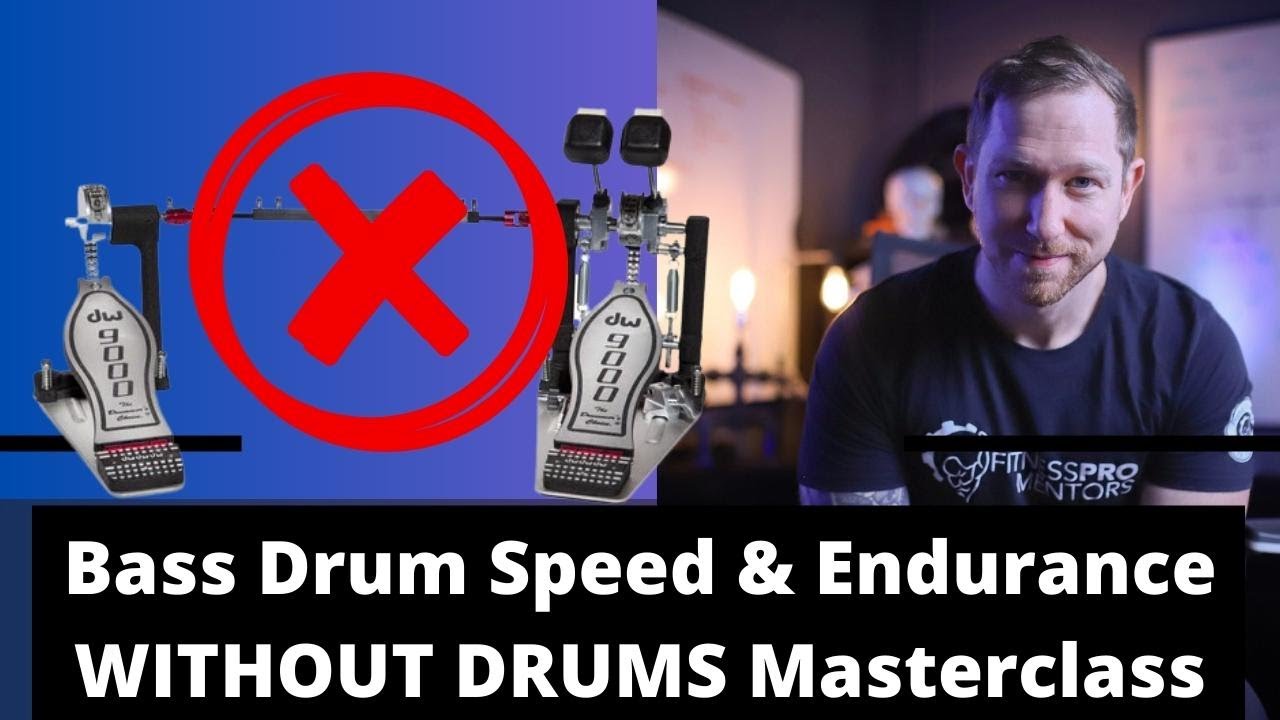 Bass Drum Speed & Endurance WITHOUT DRUMS // Strength Training Masterclass By Fitness Professional