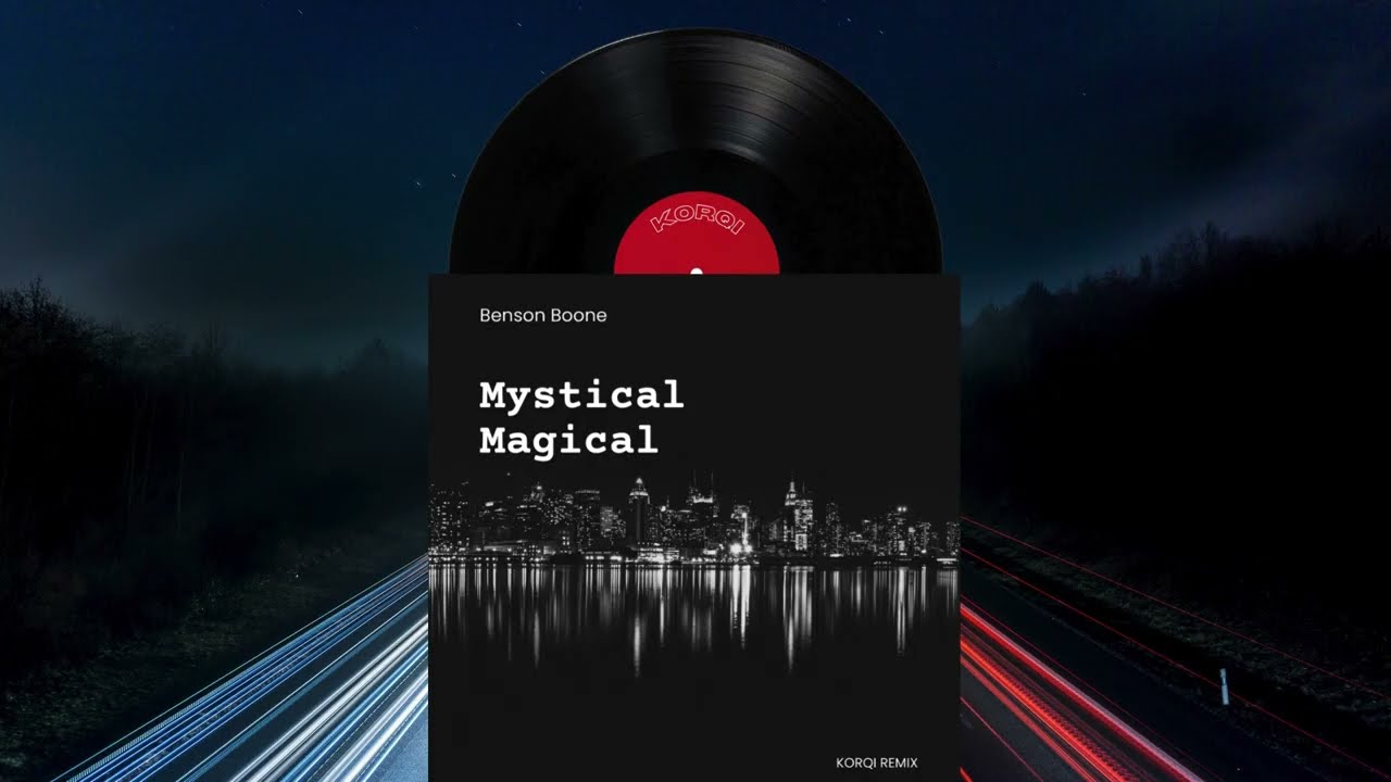 Benson Boone- Mystical Magical (Korqi Remix)