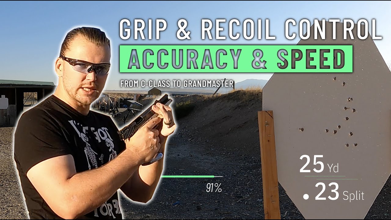 Grip and Recoil Control - from C-Class to GrandMaster
