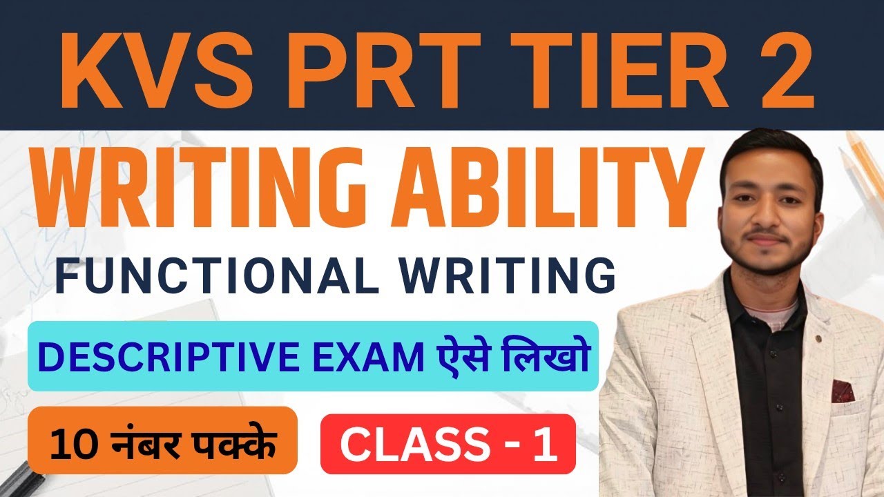 Writing ability Functional Writing for kvs prt tier 2 descriptive paper 