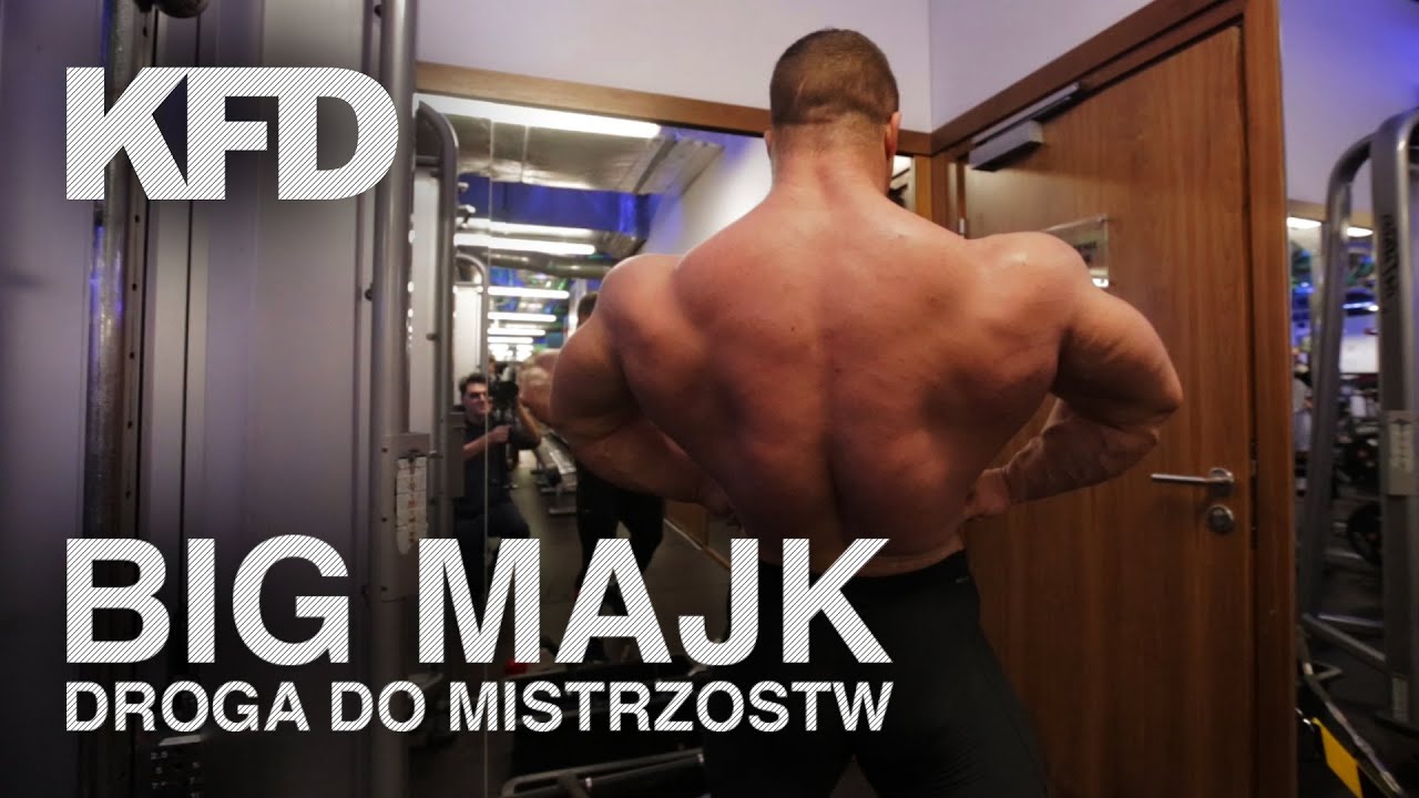BIG MAJK Droga do mistrzostw #4: Trening pleców, duży progres - KFD