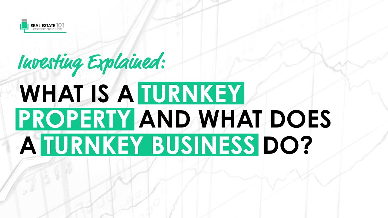 Explained: What Is A Turnkey Property And What Does A Turnkey Business Do? (Antoine Martel)