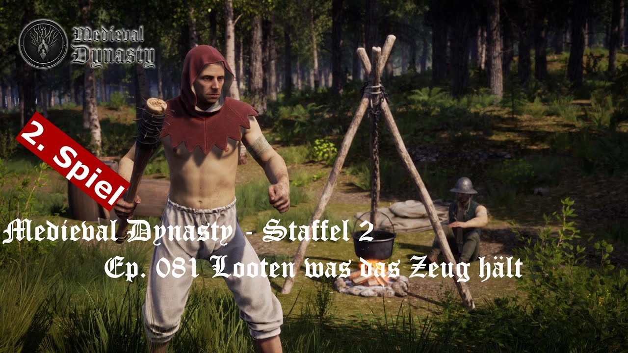 Medieval Dynasty Staffel 2 Ep. 081 Looten was das Zeug hält (Deutsch)