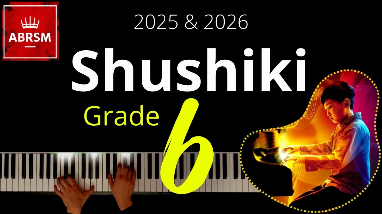 ABRSM Grade 6 Piano 2025 - Shushiki (No. 4 from Dances) - Komitas Vardapet