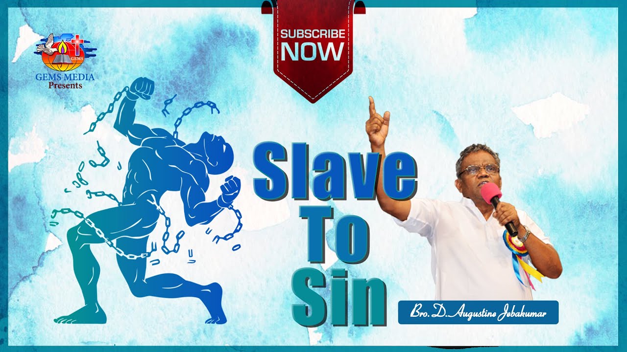 A Slave to Sin | D. Augustine Jebakumar