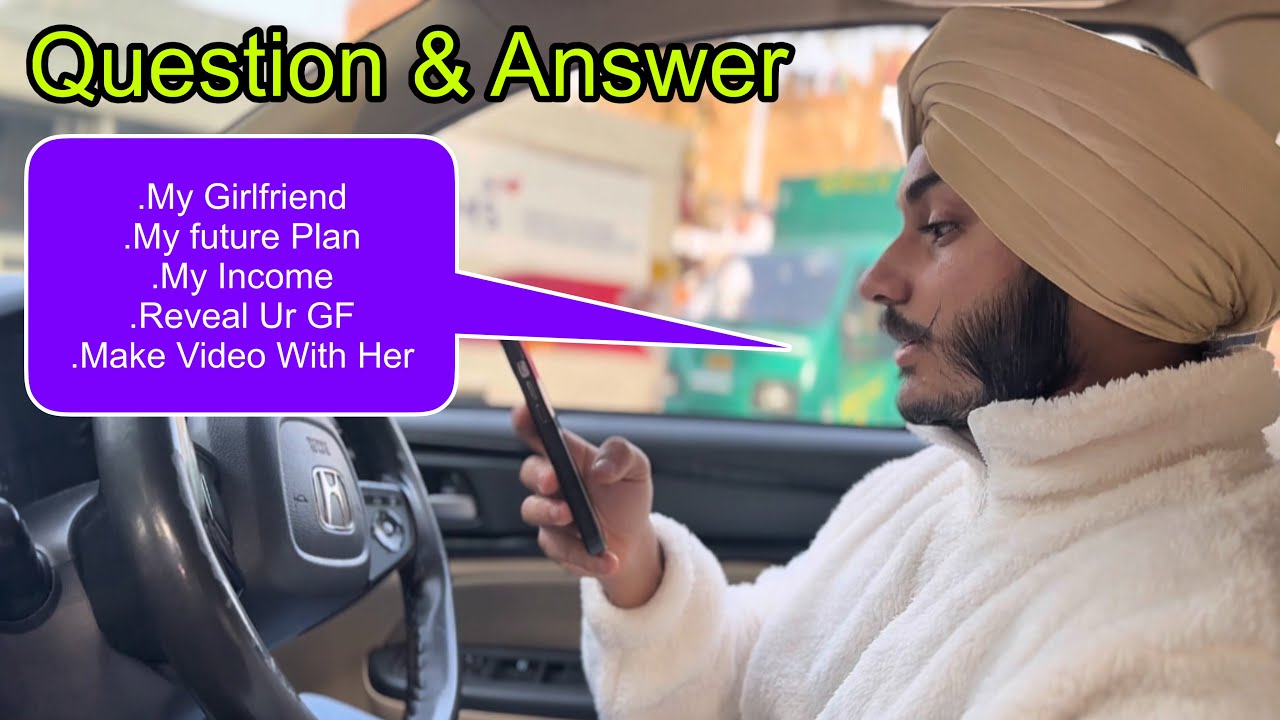 Question & Answer 😮 || Revealing my Girlfriend 😃 || First Look In Parna 🥹 || Prabh Singh 