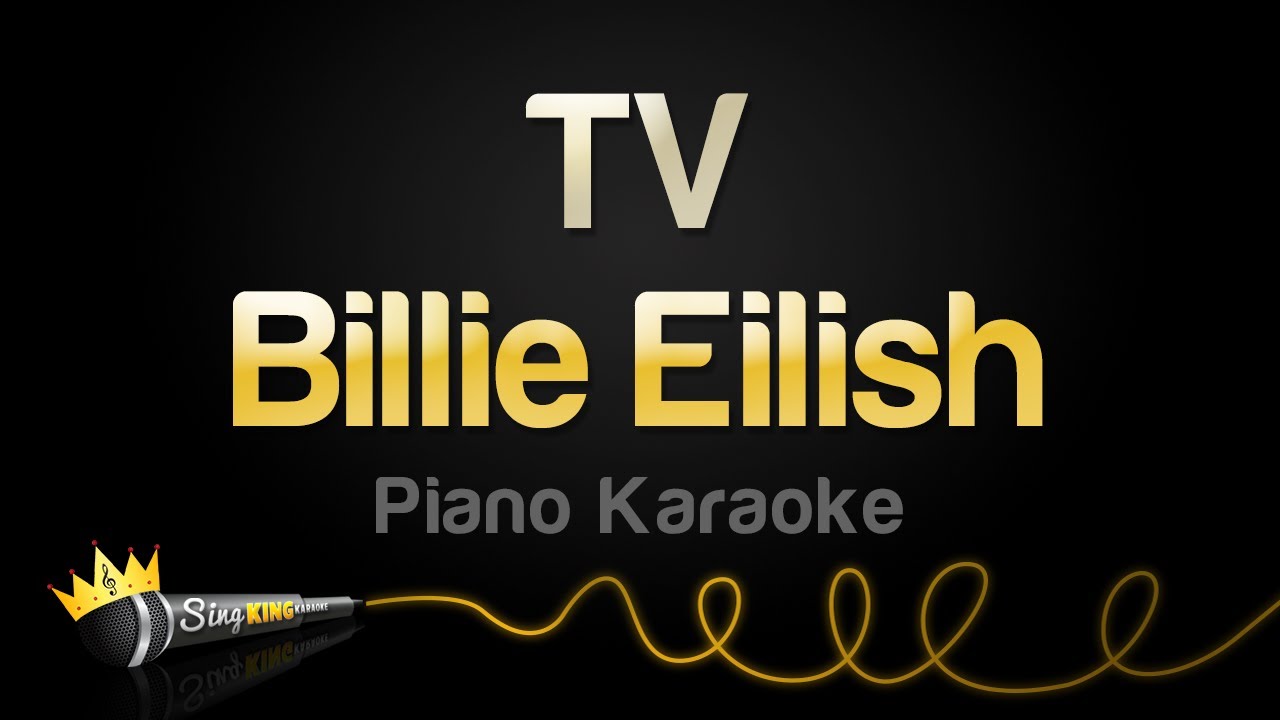 Billie Eilish - TV (Piano Karaoke)