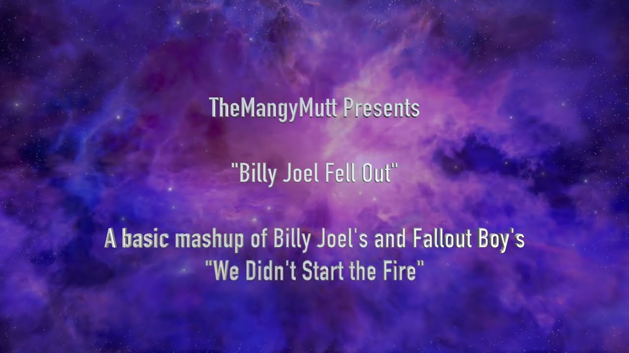 Billy Joel Fell Out - A basic 