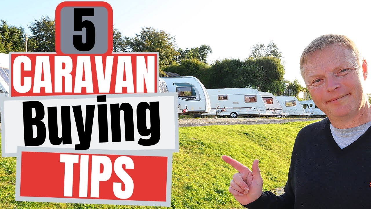 Caravan buying tips, new to caravanning?  check this out