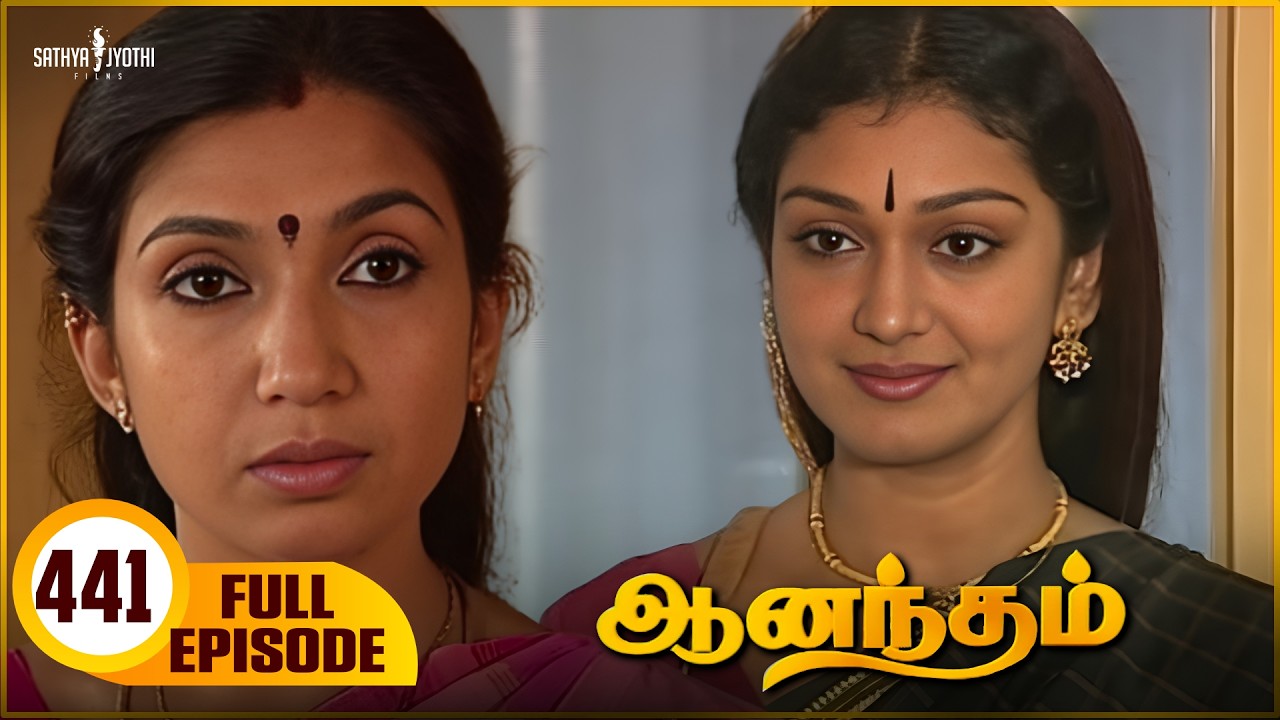 Anandham | ஆனந்தம் - Episode - 441 | Sukanya | Sathya Jyothi