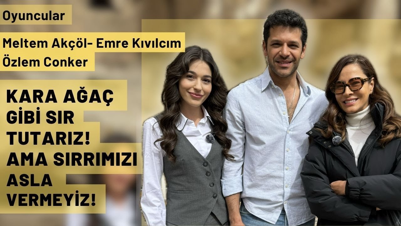 Özlem Conker-Emre Kıvılcım-Meltem Akçöl 