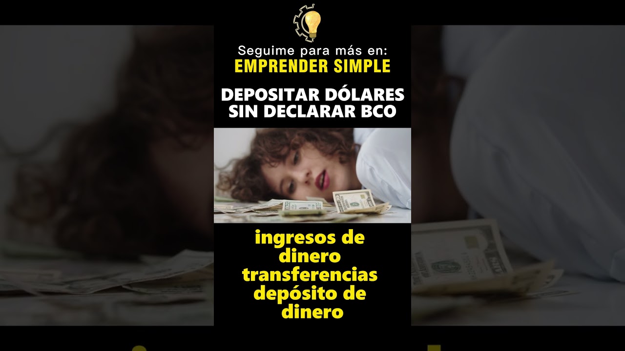 C&oacute;mo Depositar USD SIN DECLARAR en AFIP / Emprender Simple