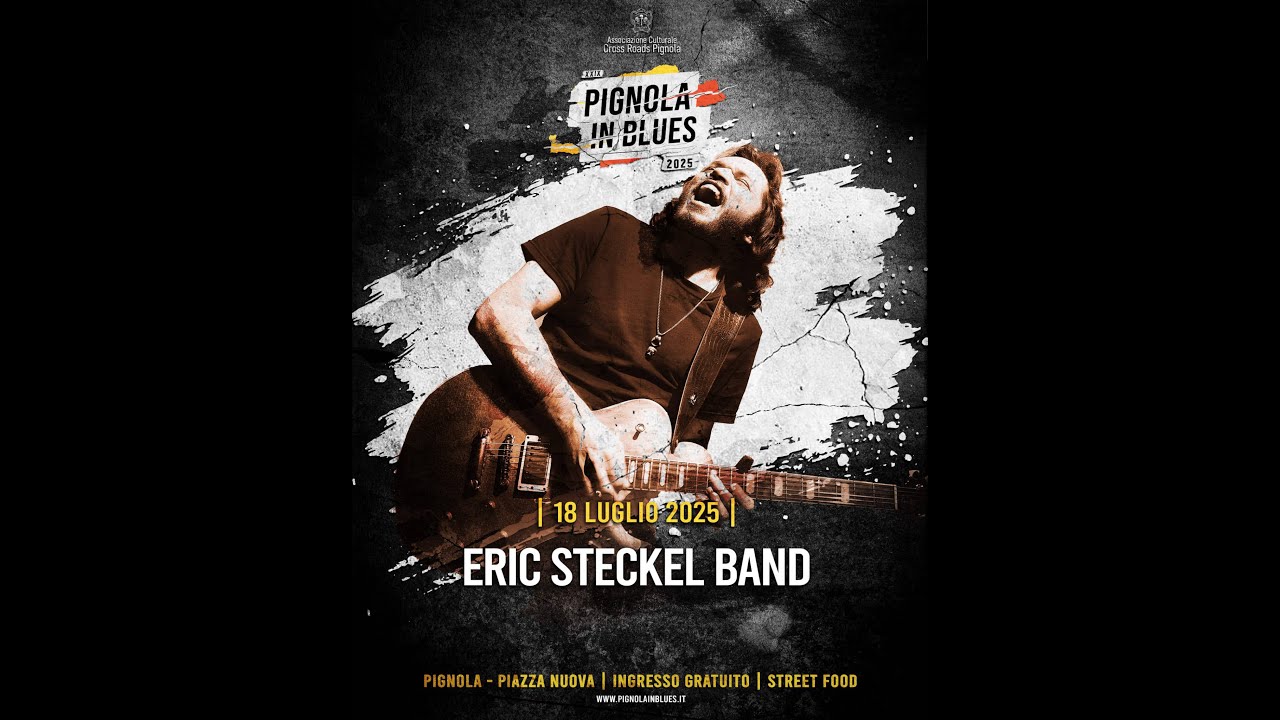 Eric Steckel Band Live - Pignola in Blues 2025
