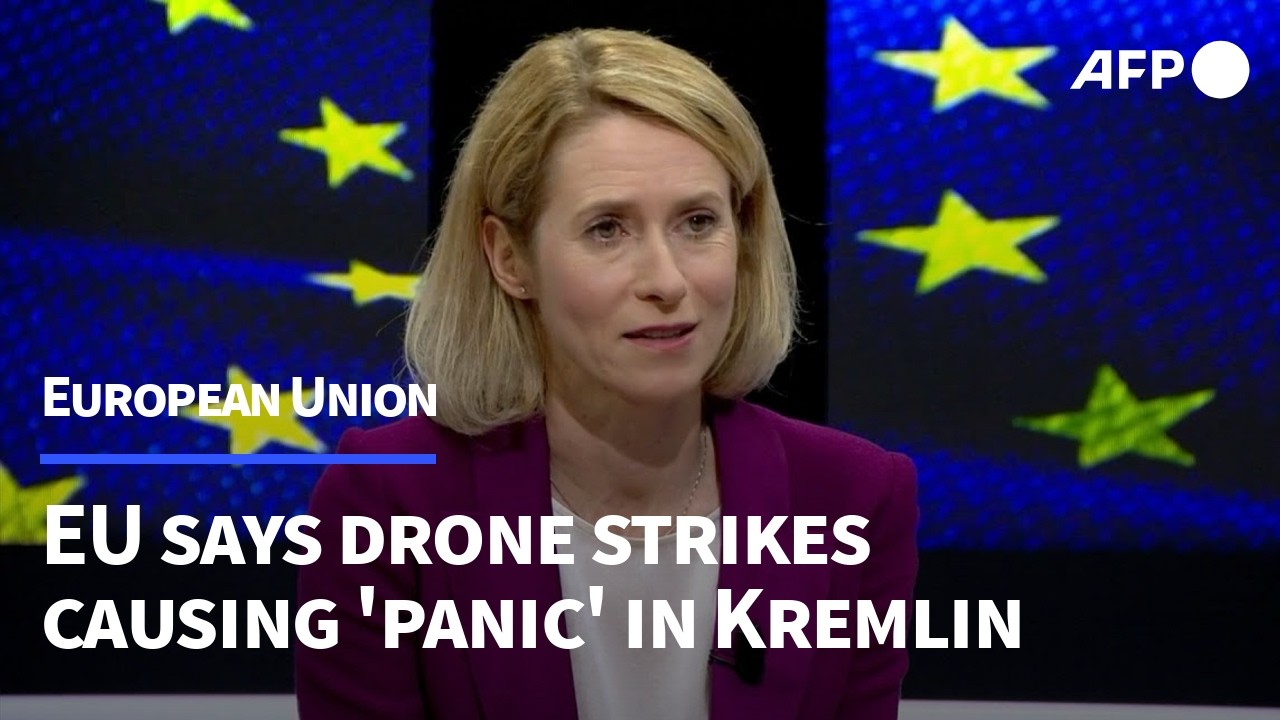 Ukraine drone strikes causing 'panic' for Kremlin, says EU's Kallas | AFP