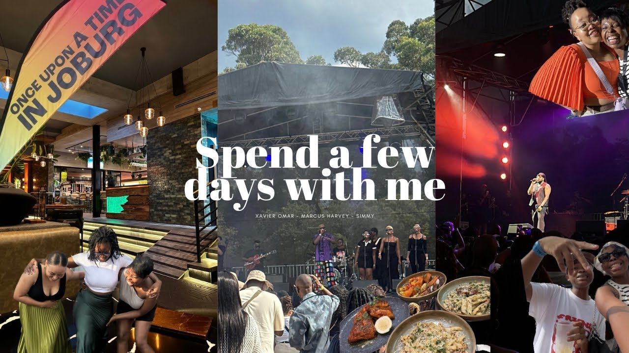 #vlog Spend a few days with me:GH on Festival, Once Upon A Time In JHB Xavier Omär & more