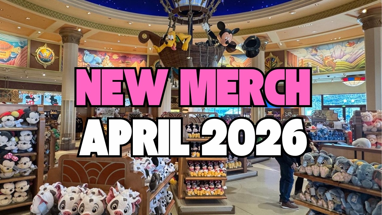🛍️ Shopping the Latest Disneyland Paris Merch | World of Disney APRIL 2026 Tour | Shop Tour DLP