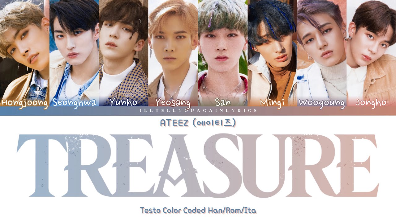 ATEEZ [에이티즈] “Treasure” Testo Sub Ita [Color Coded Han_Rom_Ita]