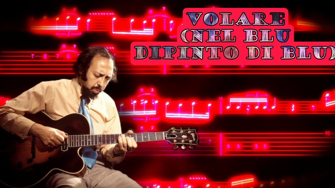Volare (Nel blu dipinto di blu) - Barney Kessel (Jazz guitar transcription)
